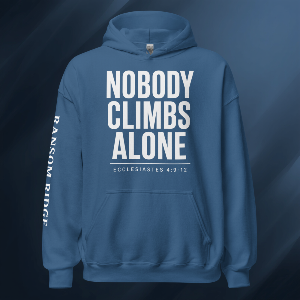 Nobody Climbs Alone Unisex Hoodie