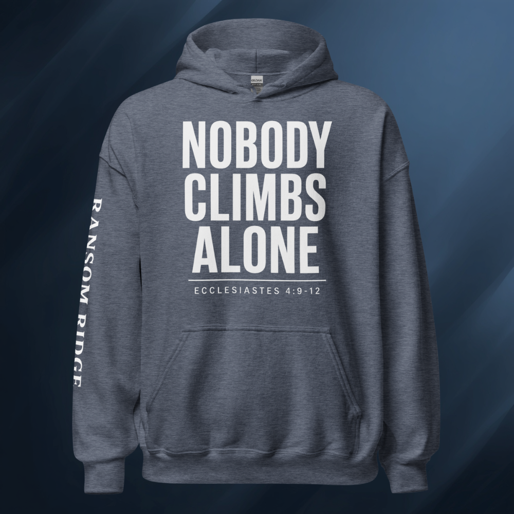 Nobody Climbs Alone Unisex Hoodie