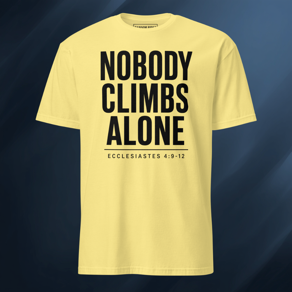 Nobody Climbs Alone/Text Only 2 Short-Sleeve Unisex T-Shirt