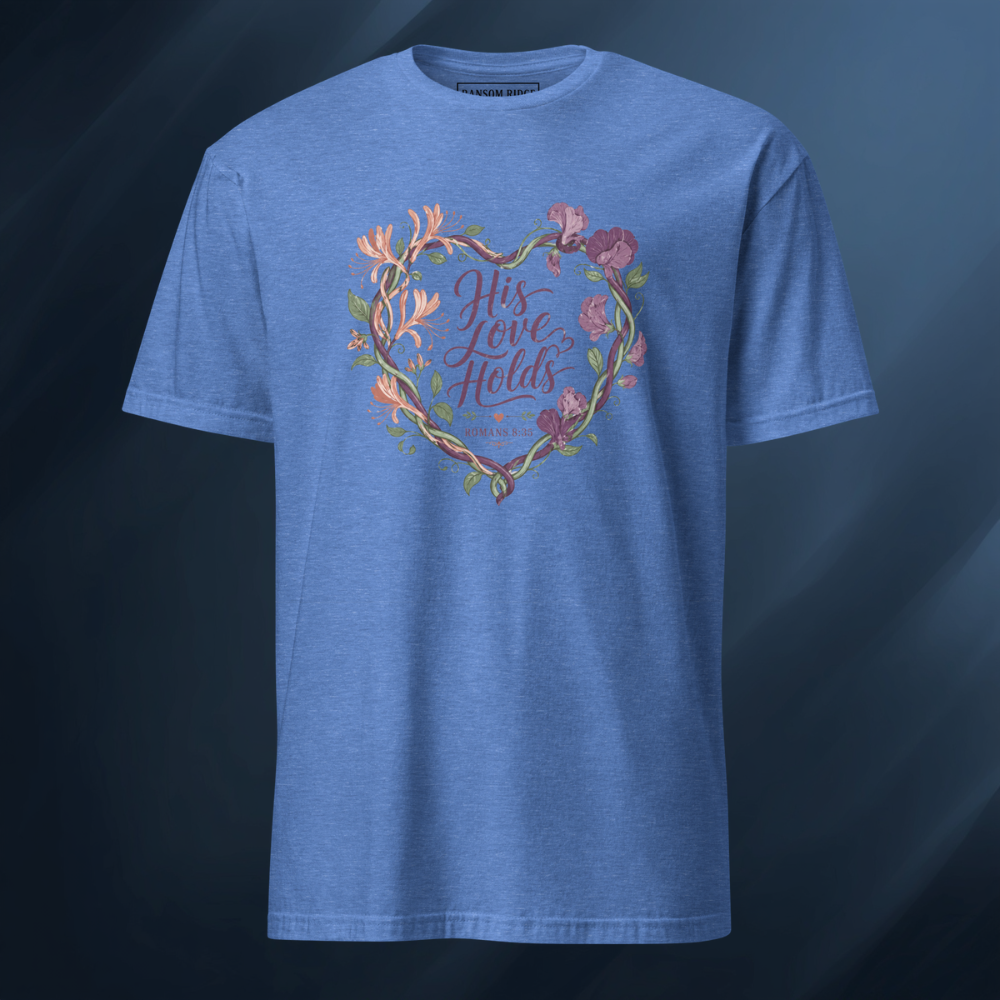 His Love Holds Short-Sleeve Unisex T-Shirt