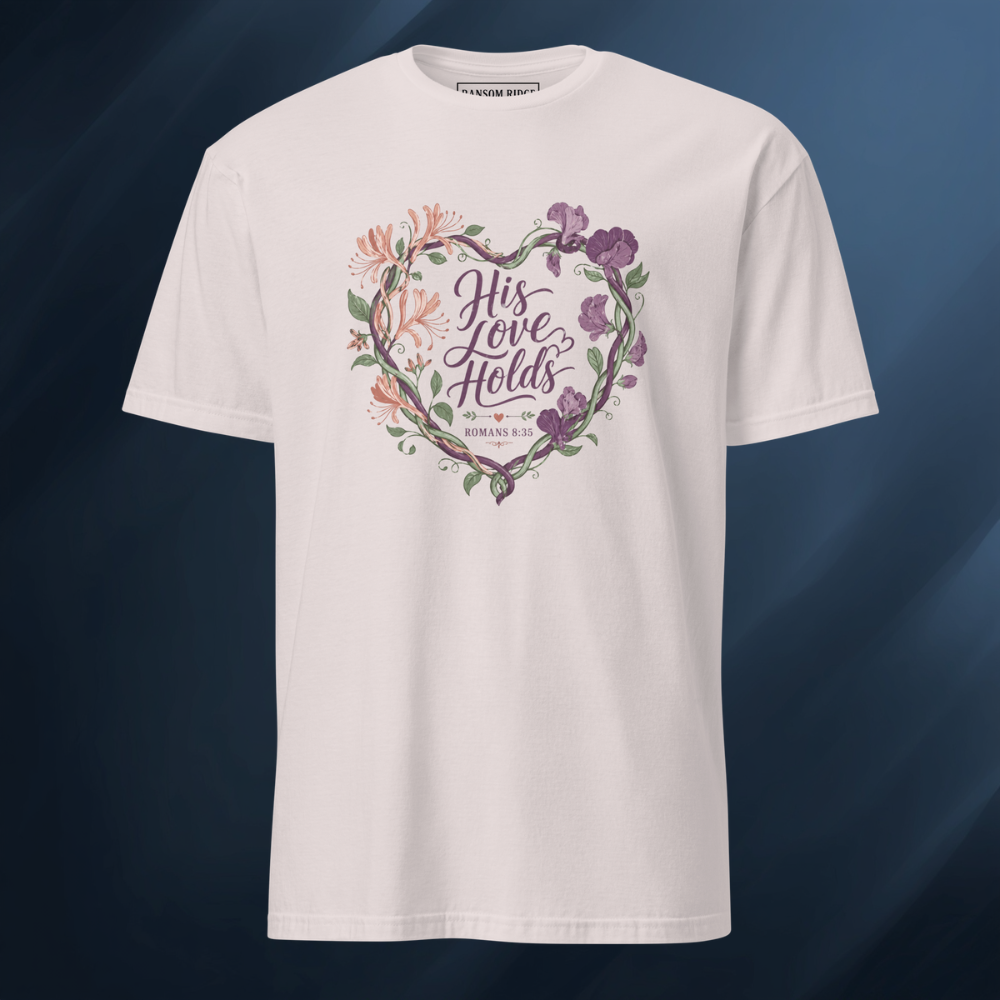 His Love Holds Short-Sleeve Unisex T-Shirt
