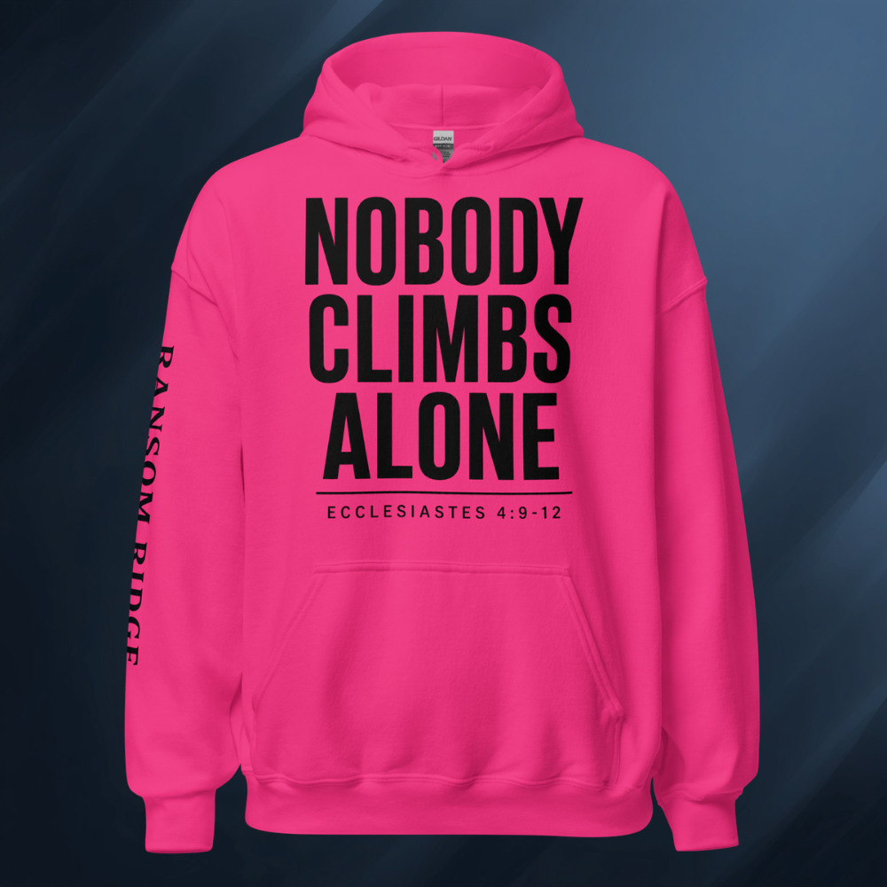 Nobody Climbs Alone 2 Unisex Hoodie