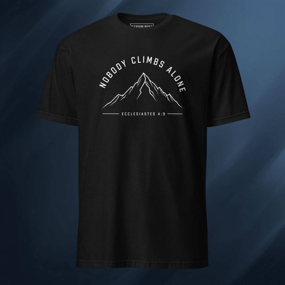 Nobody Climbs Alone/Mountain 1 Short-Sleeve Unisex T-Shirt
