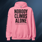 Nobody Climbs Alone 2 Unisex Hoodie