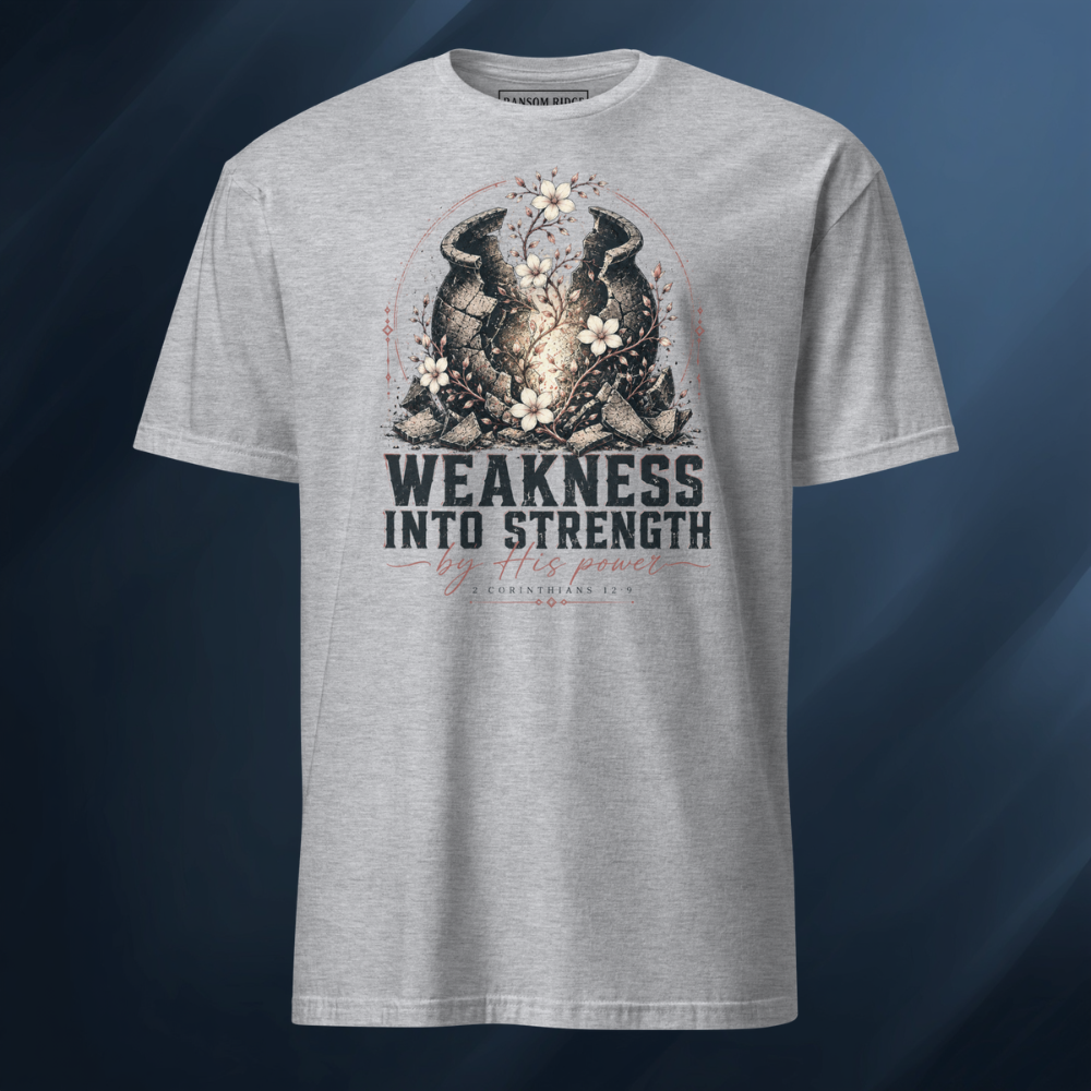 Weakness into Strength Short-Sleeve Unisex T-Shirt