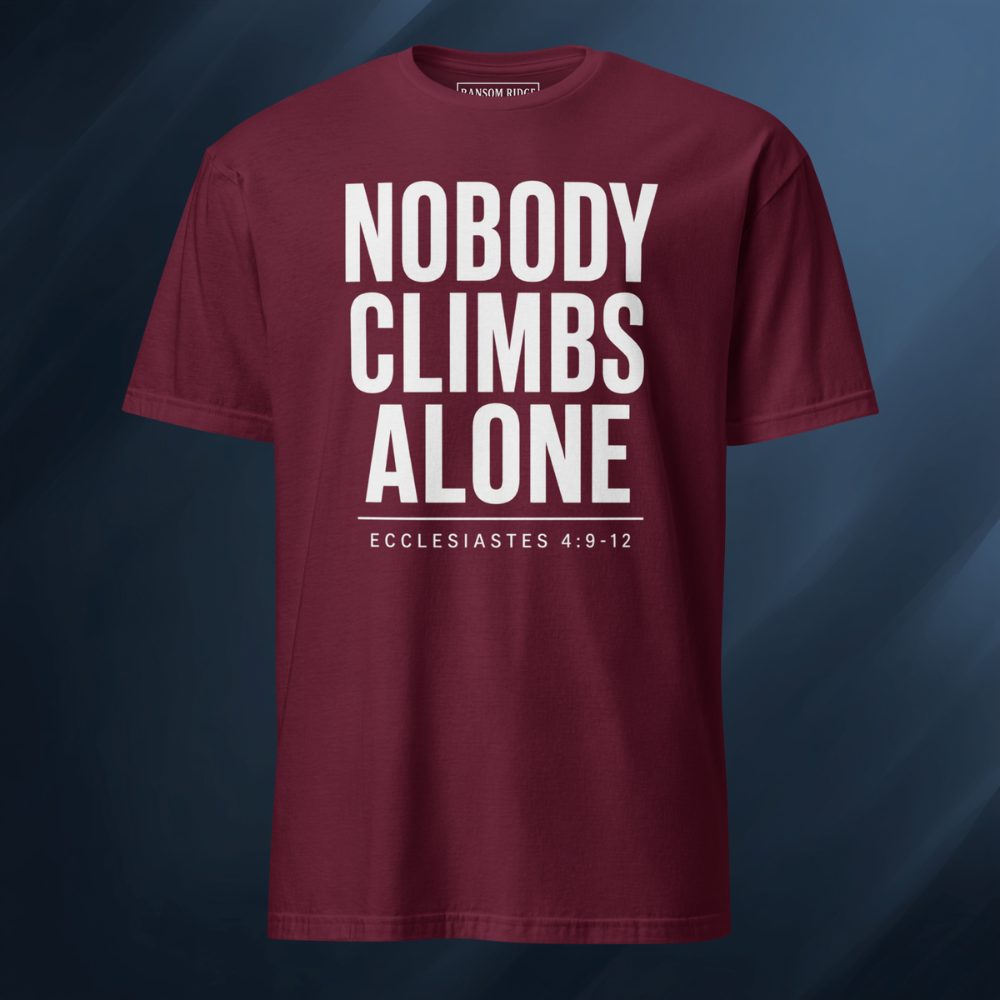 Nobody Climbs Alone/Text Only 1 Short-Sleeve Unisex T-Shirt