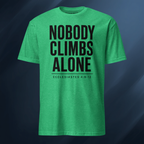 Nobody Climbs Alone/Text Only 2 Short-Sleeve Unisex T-Shirt